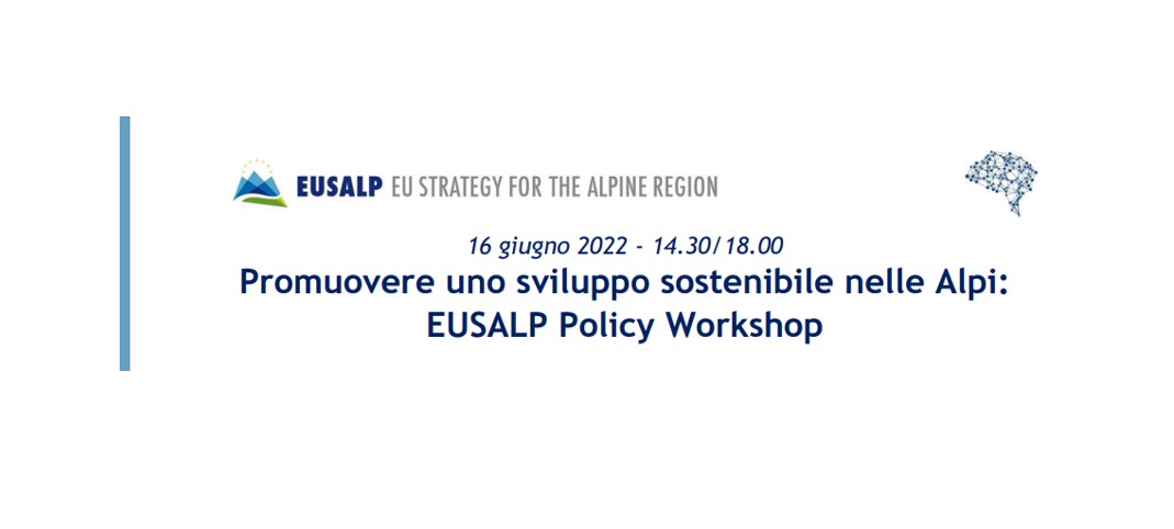 EUSALP Policy Workshop: promuovere un futuro sostenibile nelle Alpi – Innovation Hub for Green Business Models  Turismo Sostenibile