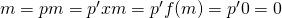 m=pm=p'xm=p'f(m)=p'0=0