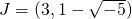 J=(3, 1-\sqrt{-5})