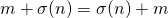 m+\sigma(n)=\sigma(n)+m